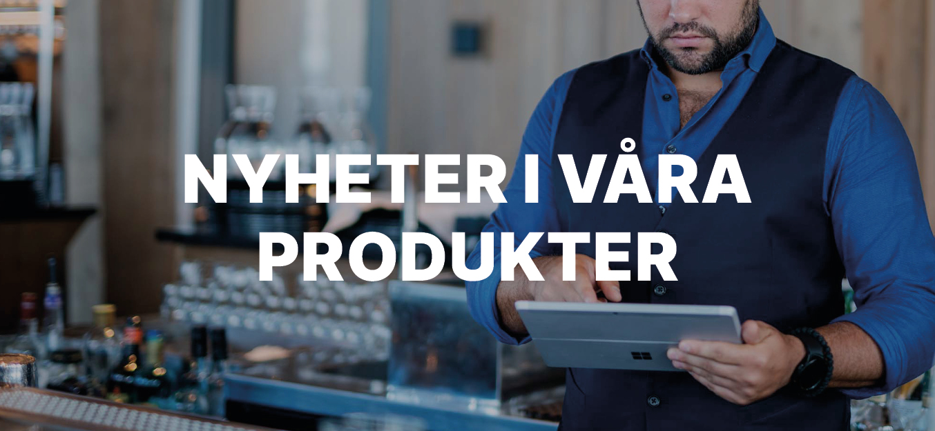 Nyheter i våra produkter